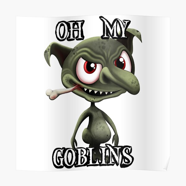 Póster Oh My Goblins Tema De Halloween Espeluznante Y Lindo Goblin