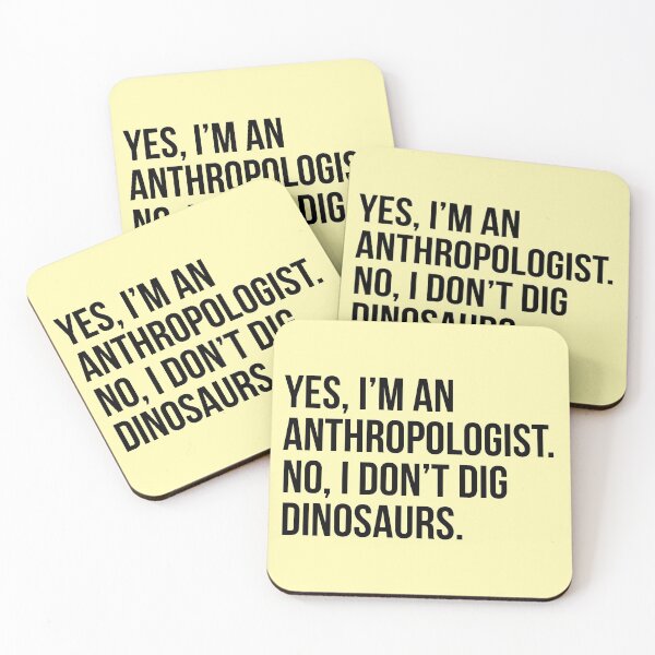 Item preview, Yes I'm An Anthropologist No I Don't Dig Dinosaurs designed and sold by kamrankhan.