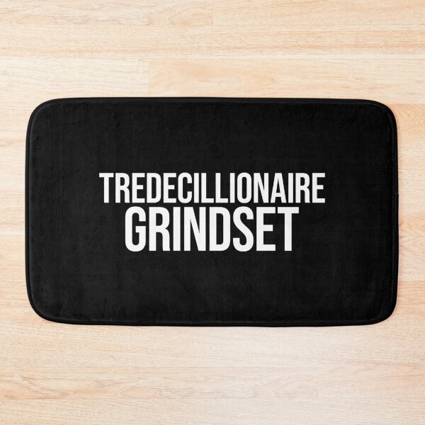 Item preview, Tredecillionaire Grindset designed and sold by MariosNydras.