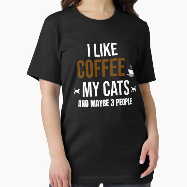 Item preview, Funny Sarcastic Coffee and Cat Lover designed and sold by JinkerCreations.