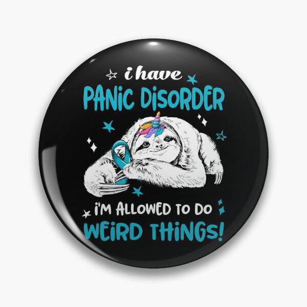 Item preview, I have Panic Disorder i'm allowed to do Weird Things designed and sold by ElizabethS809.