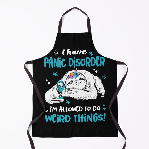 Item preview, I have Panic Disorder i'm allowed to do Weird Things designed and sold by ElizabethS809.