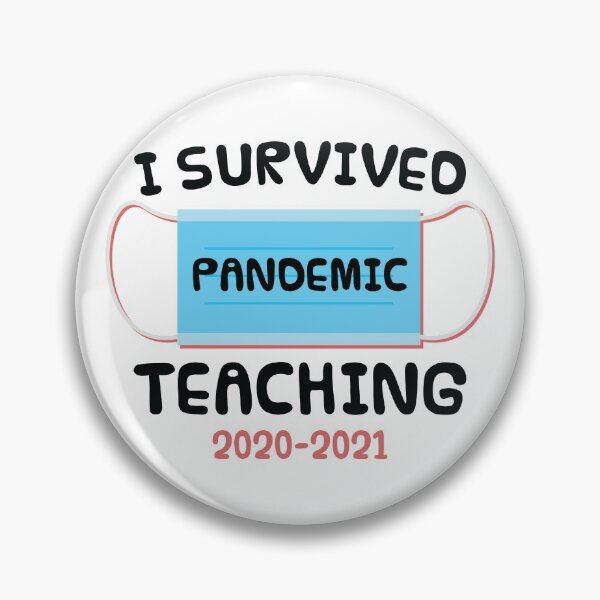 Item preview, I Survived Pandemic Teaching 2020-2021 ( black text) designed and sold by dass-art.