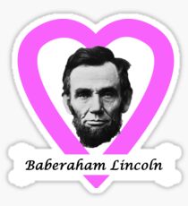 Baberaham Lincoln Sticker