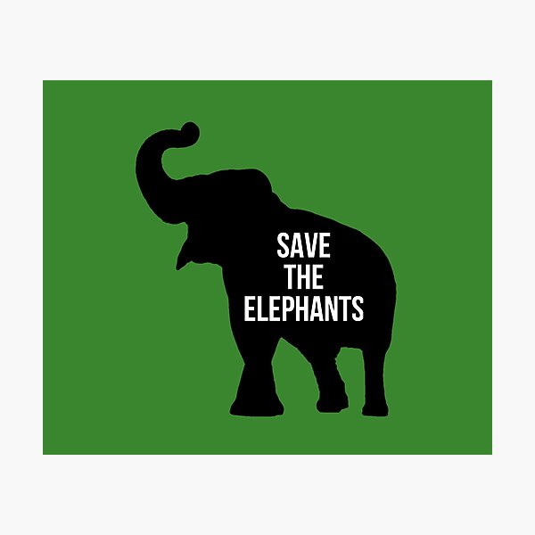 Item preview, Save The Elephants designed and sold by RevolutionInPaint.