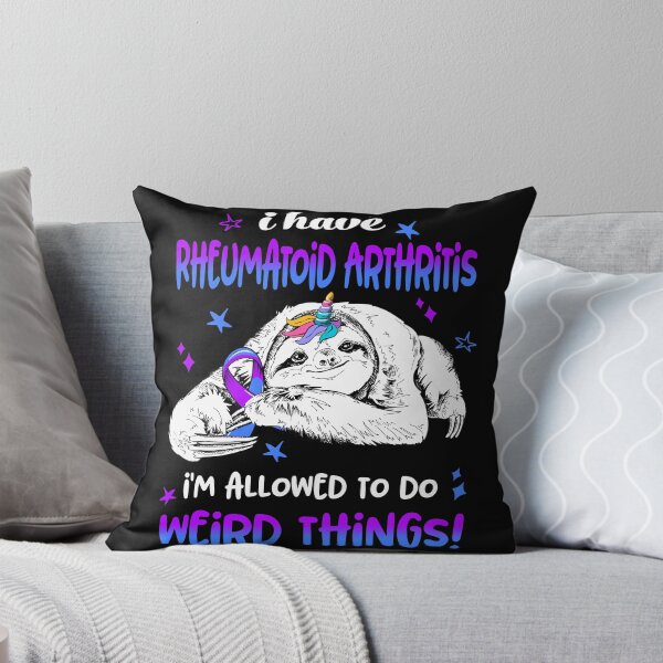 Item preview, I have Rheumatoid Arthritis i'm allowed to do Weird Things designed and sold by ElizabethS809.