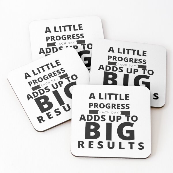 Item preview, A LITTLE PROGRESS EACH DAY ADDS UP TO BIG RESULTS designed and sold by GJDoesArt.