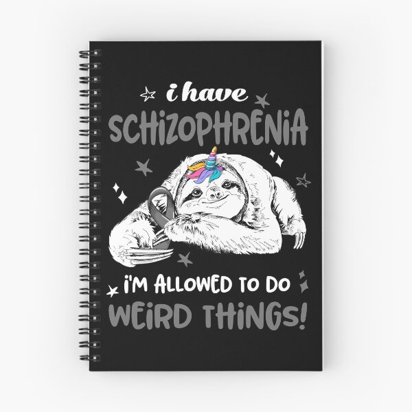 Item preview, I have Schizophrenia i'm allowed to do Weird Things designed and sold by ElizabethS809.