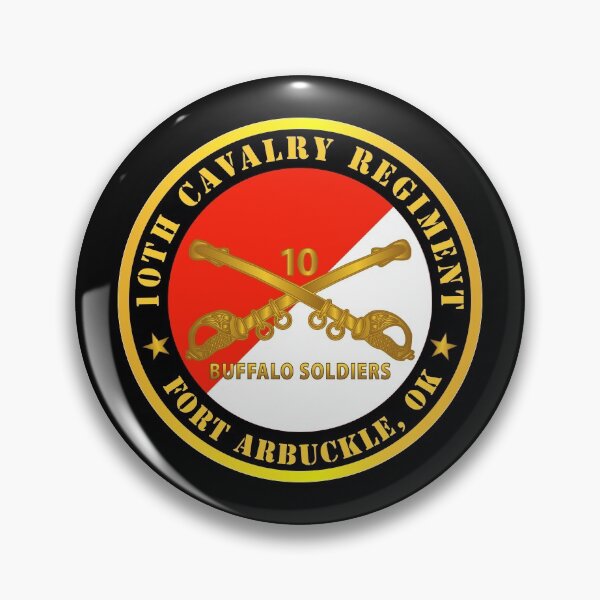 Item preview, Army - 10th Cavalry Regiment - Fort Arbuckle, OK - Buffalo Soldiers w Cav Branch designed and sold by Military Insignia Products.