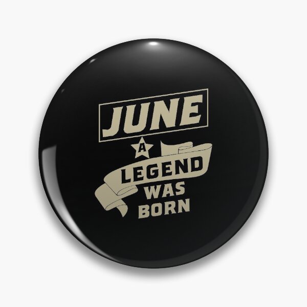 Item preview, June A Legend Was Born birthday gift designed and sold by rodmendonca.