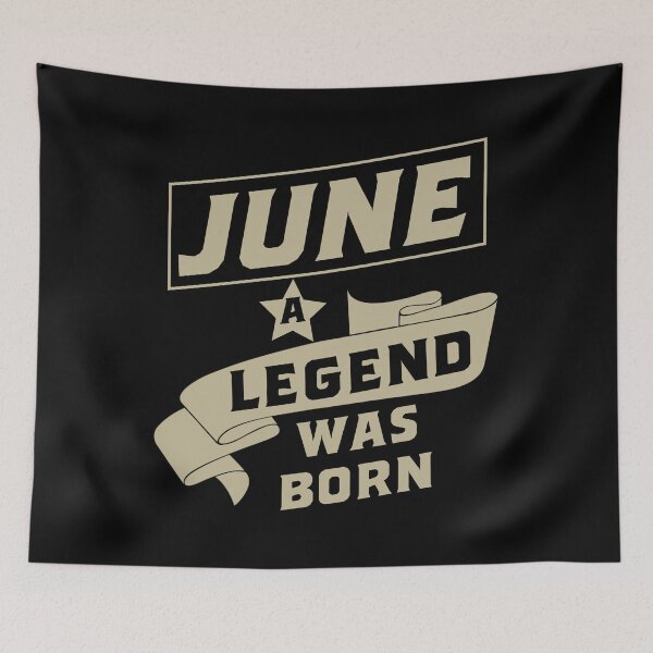 Item preview, June A Legend Was Born birthday gift designed and sold by rodmendonca.