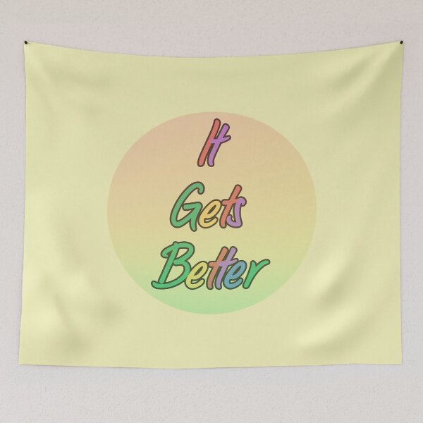 Item preview, IT GETS BETTER designed and sold by kattjona.