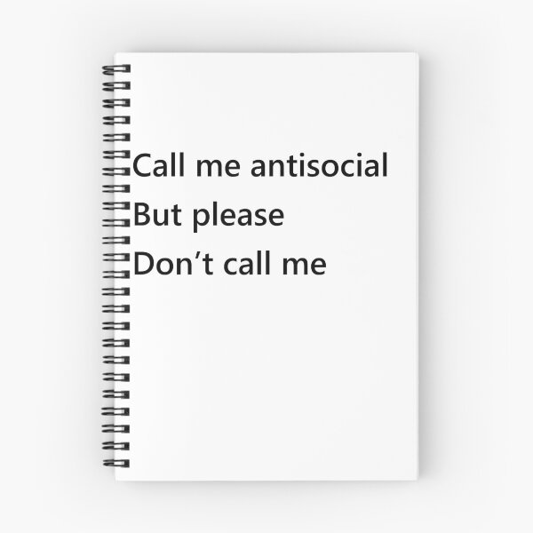 Item preview, Call me antisocial but please don't call me designed and sold by Unohana.