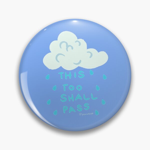 Item preview, This Too Shall Pass designed and sold by PeppermintArtPH.