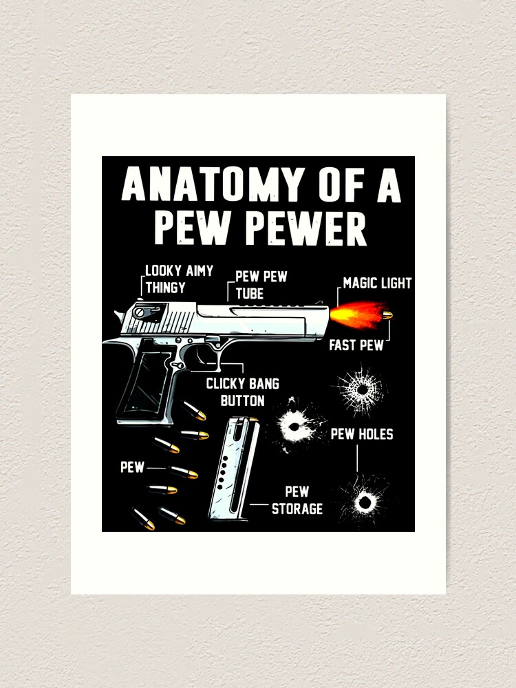 anatomy of a pew pewer