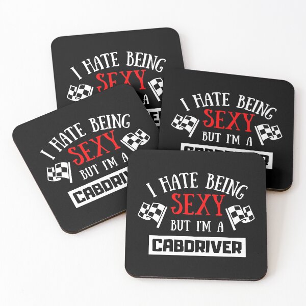 Item preview, I Hate Being Sexy But I'm A Cabdriver designed and sold by OMdesigns93.