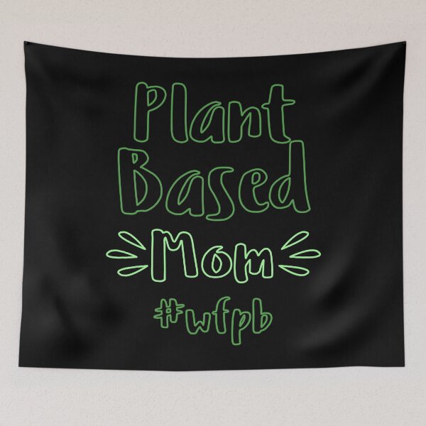 Item preview, Plant Based Mom #wfpb designed and sold by noahs-shop.