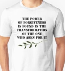 The Power of Forgiveness Unisex T-Shirt