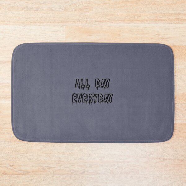 Item preview, All Day Every Day  designed and sold by TheAlphaU.