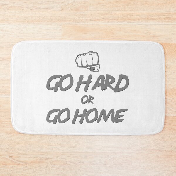 Item preview, Go Hard or Go Home designed and sold by Keyur44.