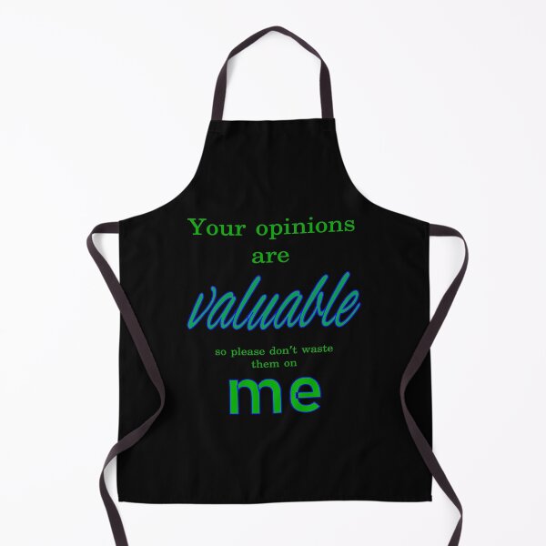Item preview, Your opinion not for me designed and sold by CottagePop.