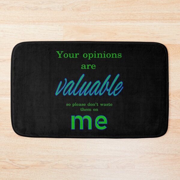Item preview, Your opinion not for me designed and sold by CottagePop.