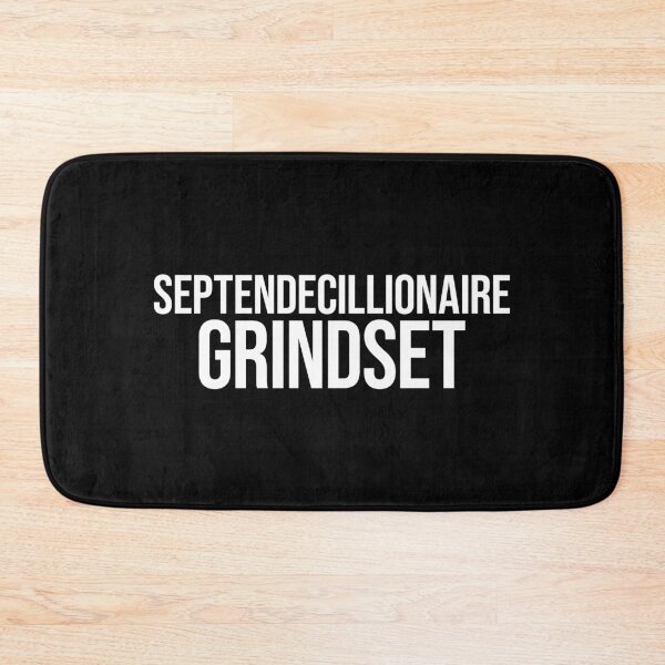 Item preview, Septendecillionaire Grindset designed and sold by MariosNydras.
