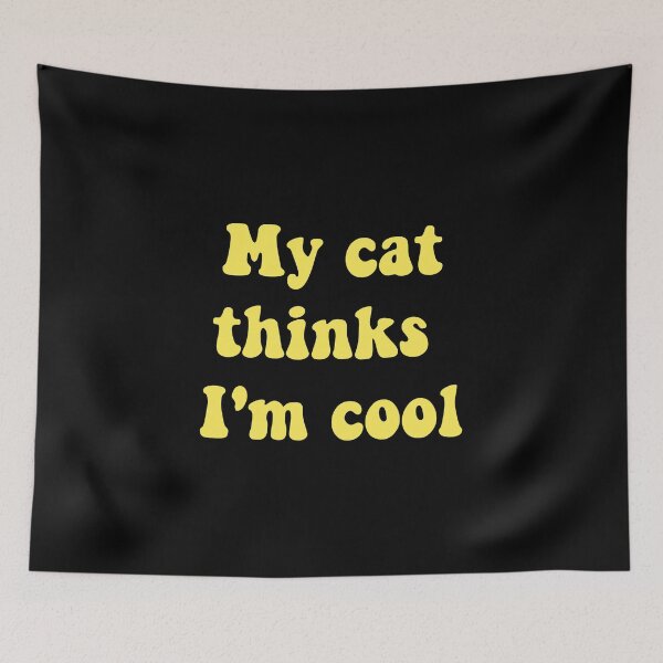 Item preview, My cat thinks I'm Cool designed and sold by avit1.