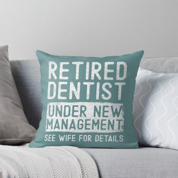 Item preview, Retired Dentist Under New Management See Wife Funny Grandpa Humor Gift designed and sold by WYGSTORE.