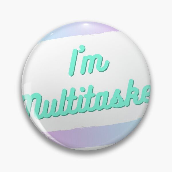 Item preview, I am Multitasker designed and sold by San005Chau96.