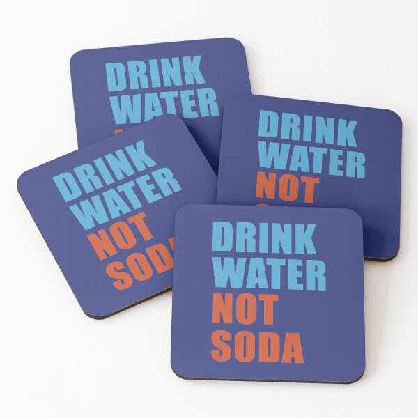 Item preview, Drink Water, Not soda | Stay Healthy designed and sold by Feline Rockstars.
