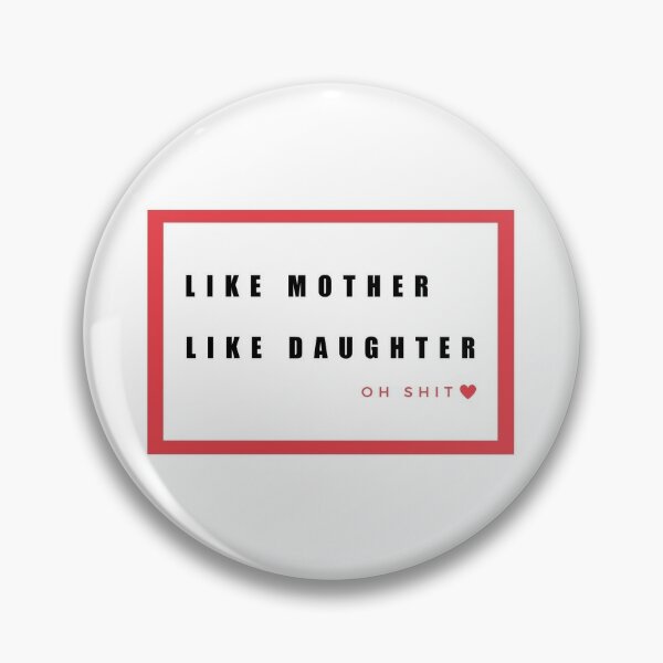 Like Mother Like Daughter, oh crap Square Sticker