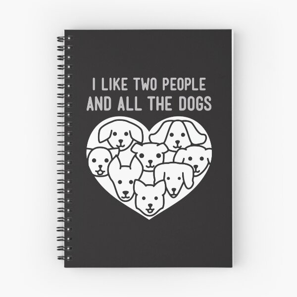 Item preview, I Like Two People and All The Dogs Animal Lover designed and sold by SkylinesDesign.