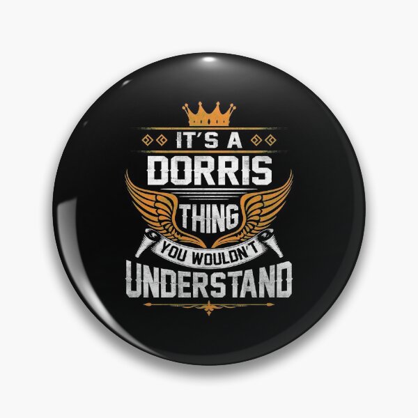 Item preview, Dorris Name T Shirt - Dorris Things Name Gift Item Tee.Png designed and sold by ccombercor.