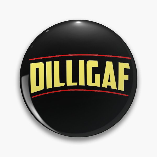 Item preview, DILLIGAF Does It Look Like I Give AF designed and sold by ChezM1989.