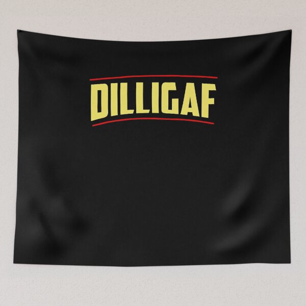 Item preview, DILLIGAF Does It Look Like I Give AF designed and sold by ChezM1989.