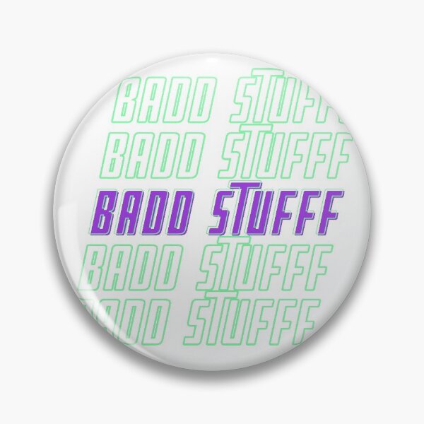 Item preview, Badd Stufff Art work for youngster designed and sold by San005Chau96.
