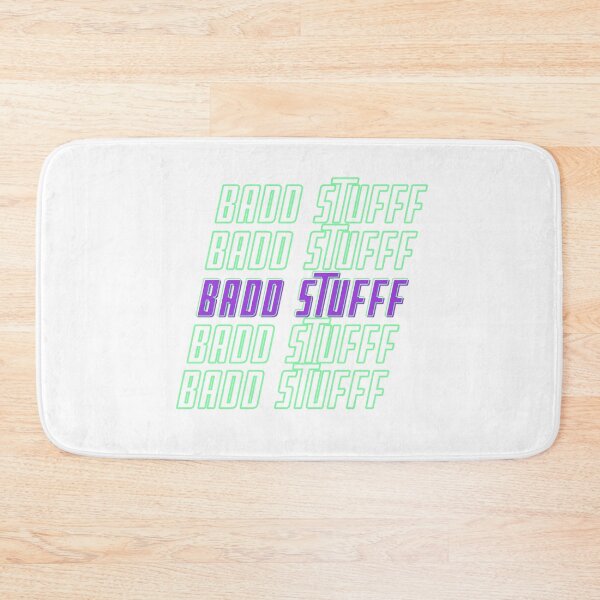 Item preview, Badd Stufff Art work for youngster designed and sold by San005Chau96.
