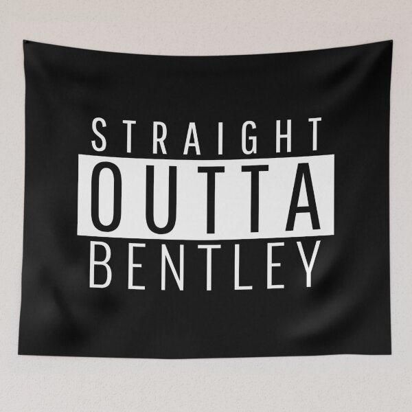 Item preview, Straight Outta Bentley Western Australia  designed and sold by Teelogic.