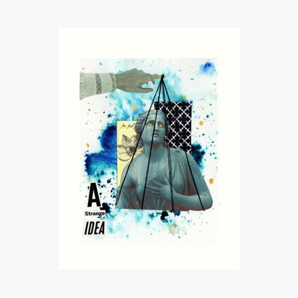 A Strange Idea Art Print