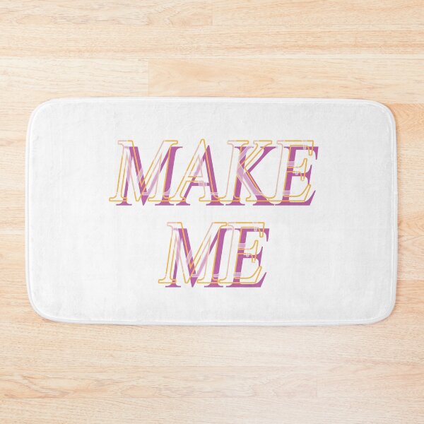 Item preview, MAKE ME designed and sold by arishatz.