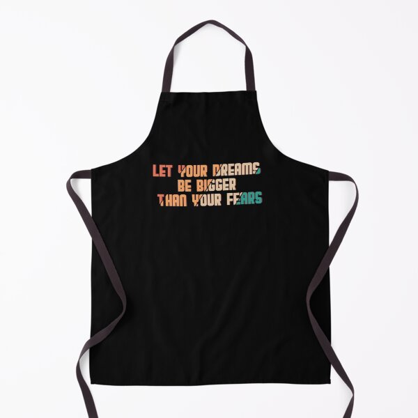 Item preview, Let your dreams be bigger than your fears designed and sold by Unohana.