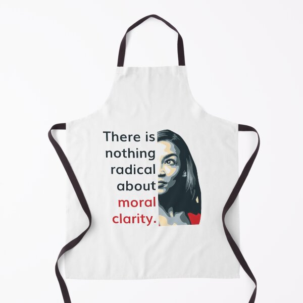 Item preview, Alexandria Ocasio Cortez (AOC) Quote on Radical Moral Clarity designed and sold by friendlyspoon.