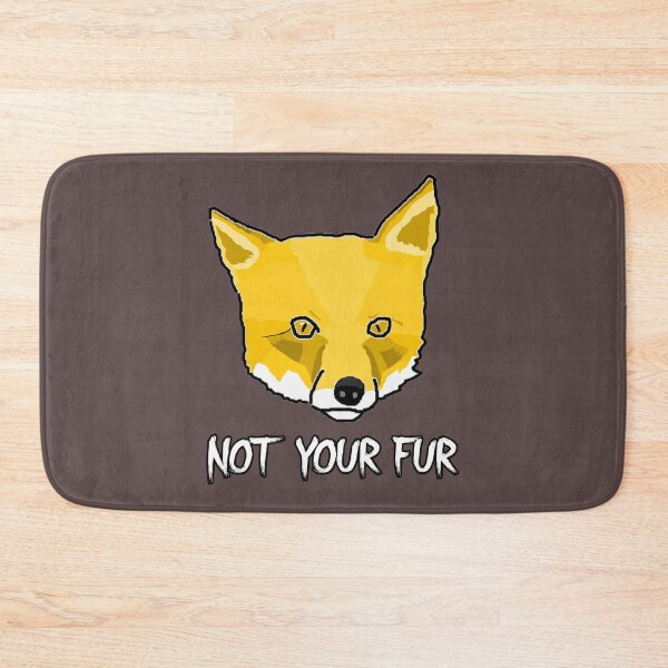 Item preview, Not Your Fur designed and sold by RevolutionInPaint.