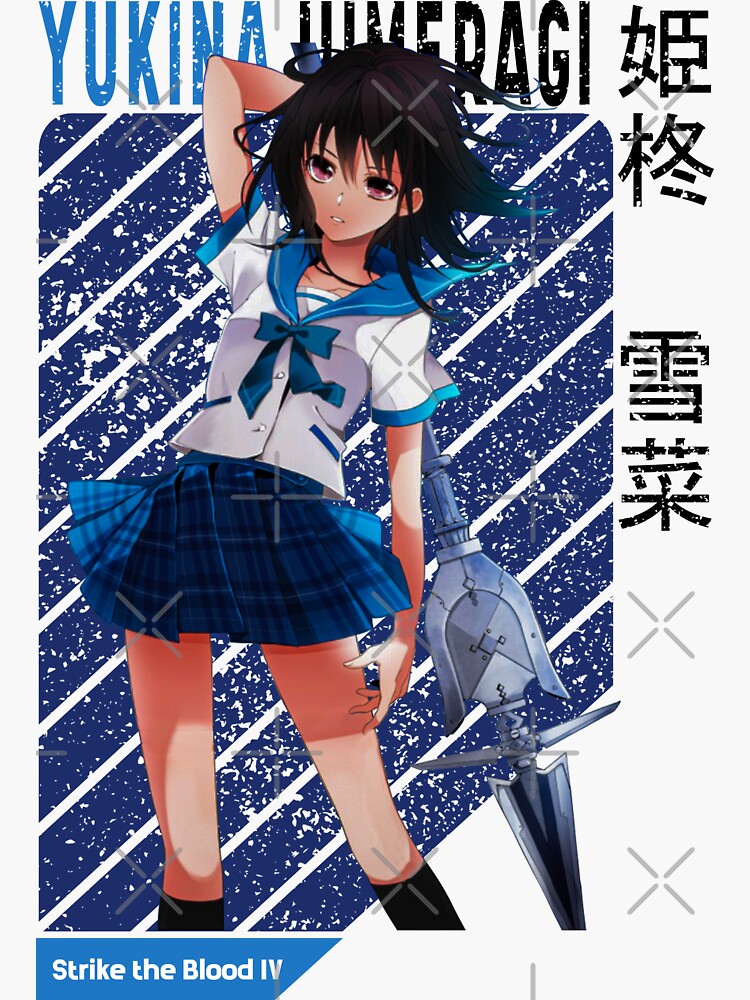 Yukina Himeragi - Strike the Blood IV Sticker for Sale by ice-man7