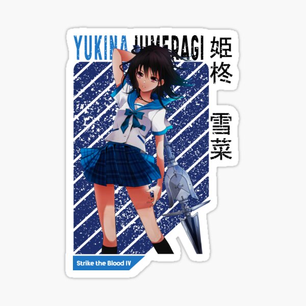 Yukina Himeragi - Strike the Blood IV Sticker for Sale by ice-man7