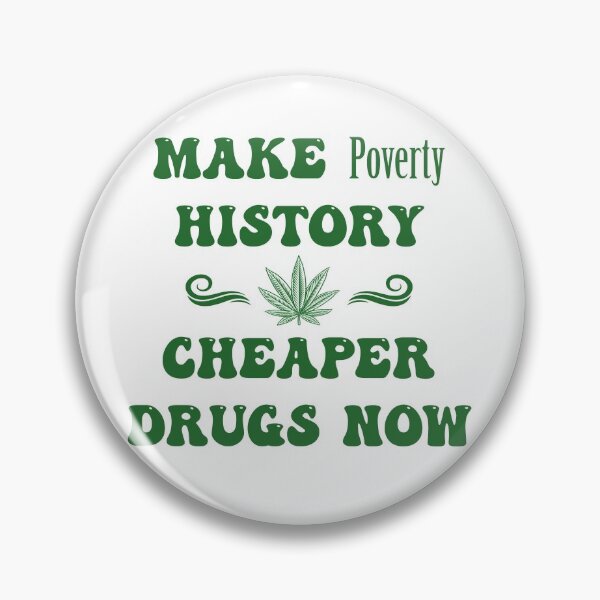 Item preview, Make Poverty History Cheaper Drugs Now - Large in Green designed and sold by NoMatterLab.