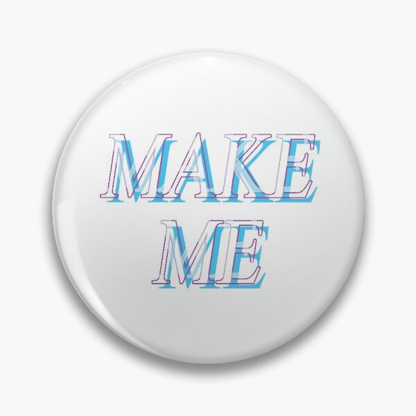 Item preview, MAKE ME designed and sold by arishatz.