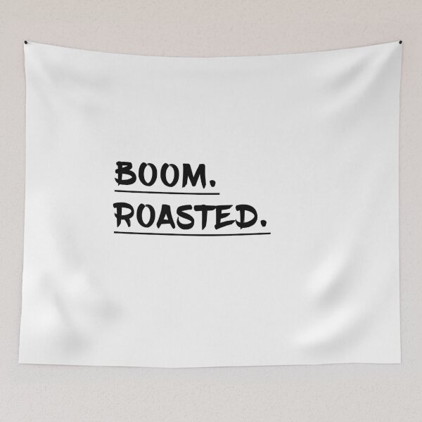 Item preview, Funny Sayings Boom. Roasted. designed and sold by titanosdesign.