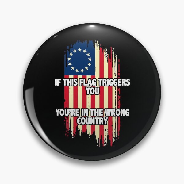 Item preview, If This Flag Triggers You You're In The Wrong Country 1776 designed and sold by Dressed For  Duty.